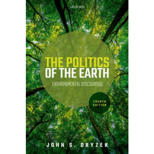 Oxford University Press The Politics of the Earth (häftad, eng)