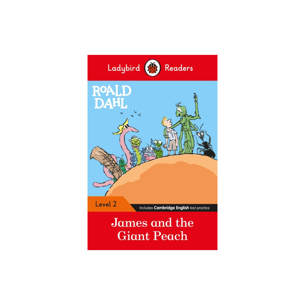 Produktbild för Ladybird Readers Level 2 - Roald Dahl - James and the Giant Peach (ELT Graded Reader) (häftad, eng)