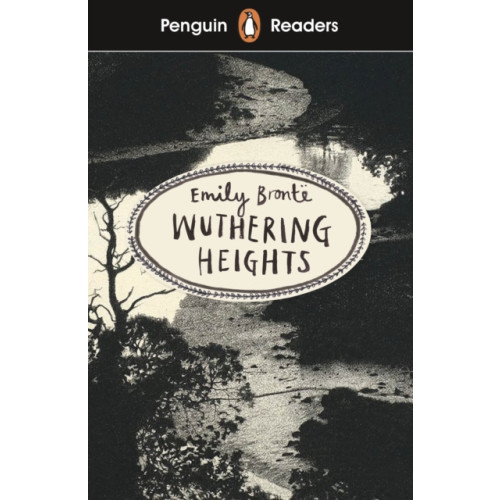 Penguin Random House Children's UK Penguin Readers Level 5: Wuthering Heights (ELT Graded Reader) (häftad, eng)