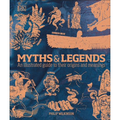 Dorling Kindersley Ltd Myths & Legends (inbunden, eng)