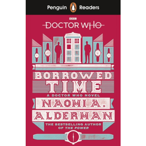Penguin Random House Children's UK Penguin Readers Level 5: Doctor Who: Borrowed Time (ELT Graded Reader) (häftad, eng)