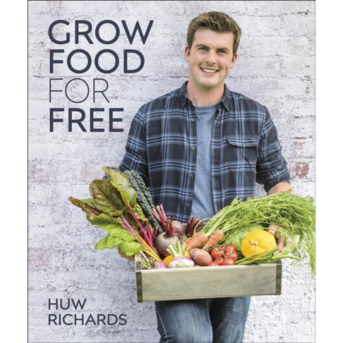 Dorling Kindersley Ltd Grow Food for Free (inbunden, eng)