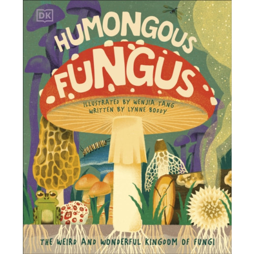Dorling Kindersley Ltd Humongous Fungus (inbunden, eng)