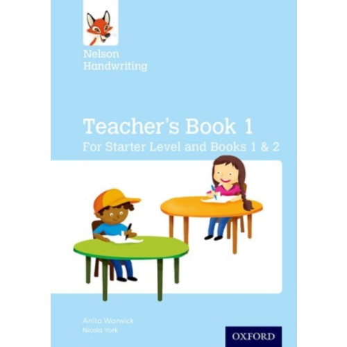 Oxford University Press Nelson Handwriting: Teacher's Book for Starter, Book 1 and Book 2 (häftad, eng)