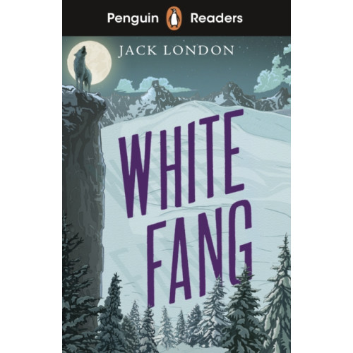 Penguin Random House Children's UK Penguin Readers Level 6: White Fang (ELT Graded Reader) (häftad, eng)