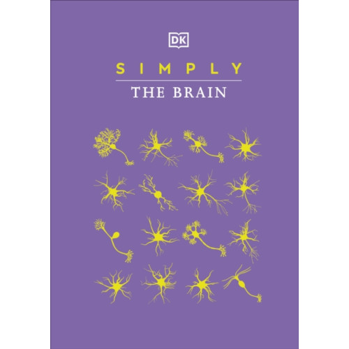 Dorling Kindersley Ltd Simply The Brain (inbunden, eng)