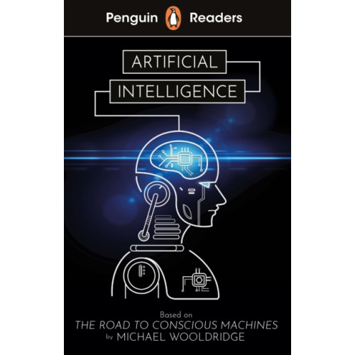 Penguin Random House Children's UK Penguin Readers Level 7: Artificial Intelligence (ELT Graded Reader) (häftad, eng)
