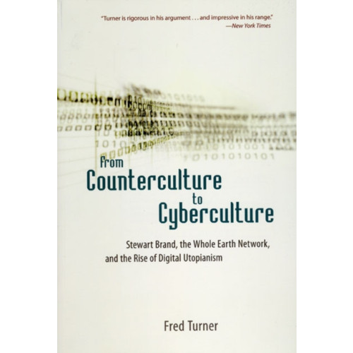 The university of chicago press From Counterculture to Cyberculture (häftad, eng)