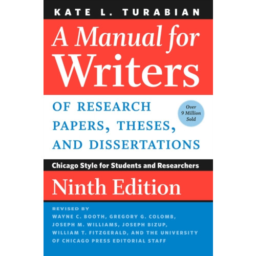 The university of chicago press A Manual for Writers of Research Papers, Theses, and Dissertations, Ninth Edition (häftad, eng)