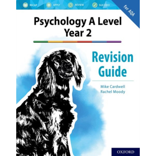 Oxford University Press The Complete Companions: AQA Psychology A Level: Year 2 Revision Guide (häftad, eng)