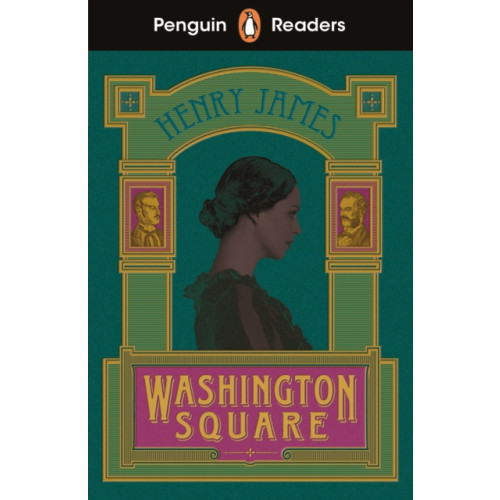 Penguin Random House Children's UK Penguin Readers Level 4: Washington Square (ELT Graded Reader) (häftad, eng)