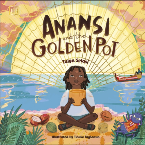 Dorling Kindersley Ltd Anansi and the Golden Pot (häftad, eng)