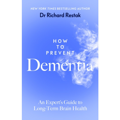 Penguin books ltd How to Prevent Dementia (häftad, eng)