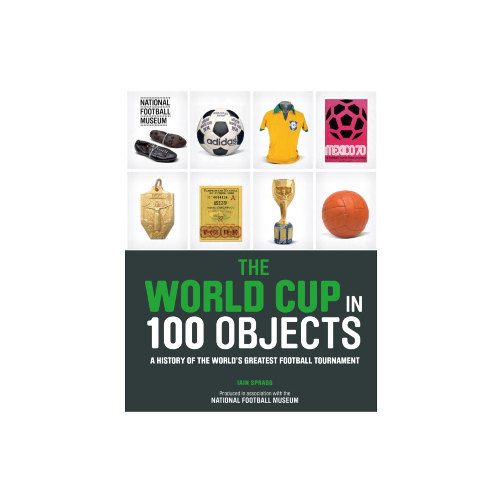 Produktbild för The World Cup in 100 Objects (inbunden, eng)