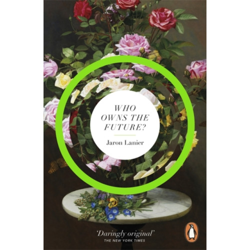 Penguin books ltd Who Owns The Future? (häftad, eng)