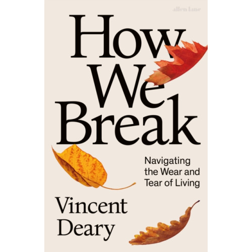 Penguin books ltd How We Break (inbunden, eng)