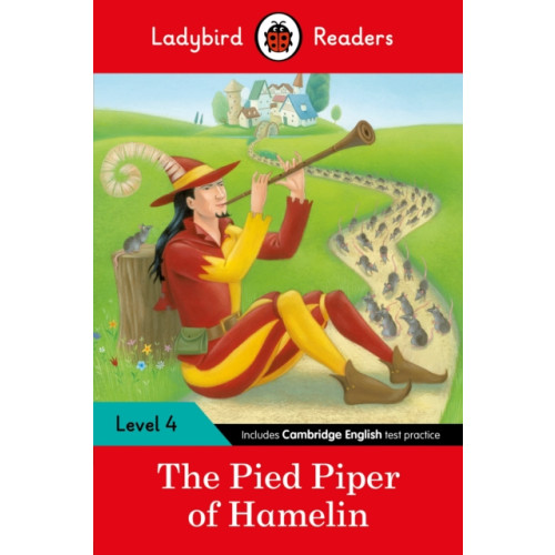 Penguin Random House Children's UK Ladybird Readers Level 4 - The Pied Piper (ELT Graded Reader) (häftad, eng)