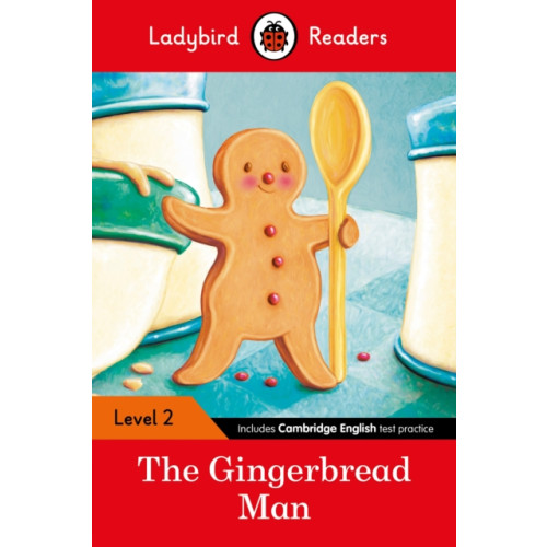 Penguin Random House Children's UK Ladybird Readers Level 2 - The Gingerbread Man (ELT Graded Reader) (häftad, eng)