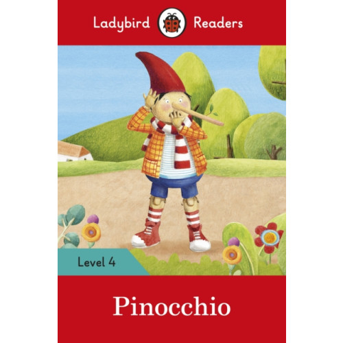 Penguin Random House Children's UK Ladybird Readers Level 4 - Pinocchio (ELT Graded Reader) (häftad, eng)