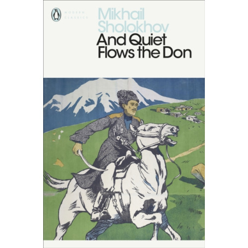 Penguin books ltd And Quiet Flows the Don (häftad, eng)