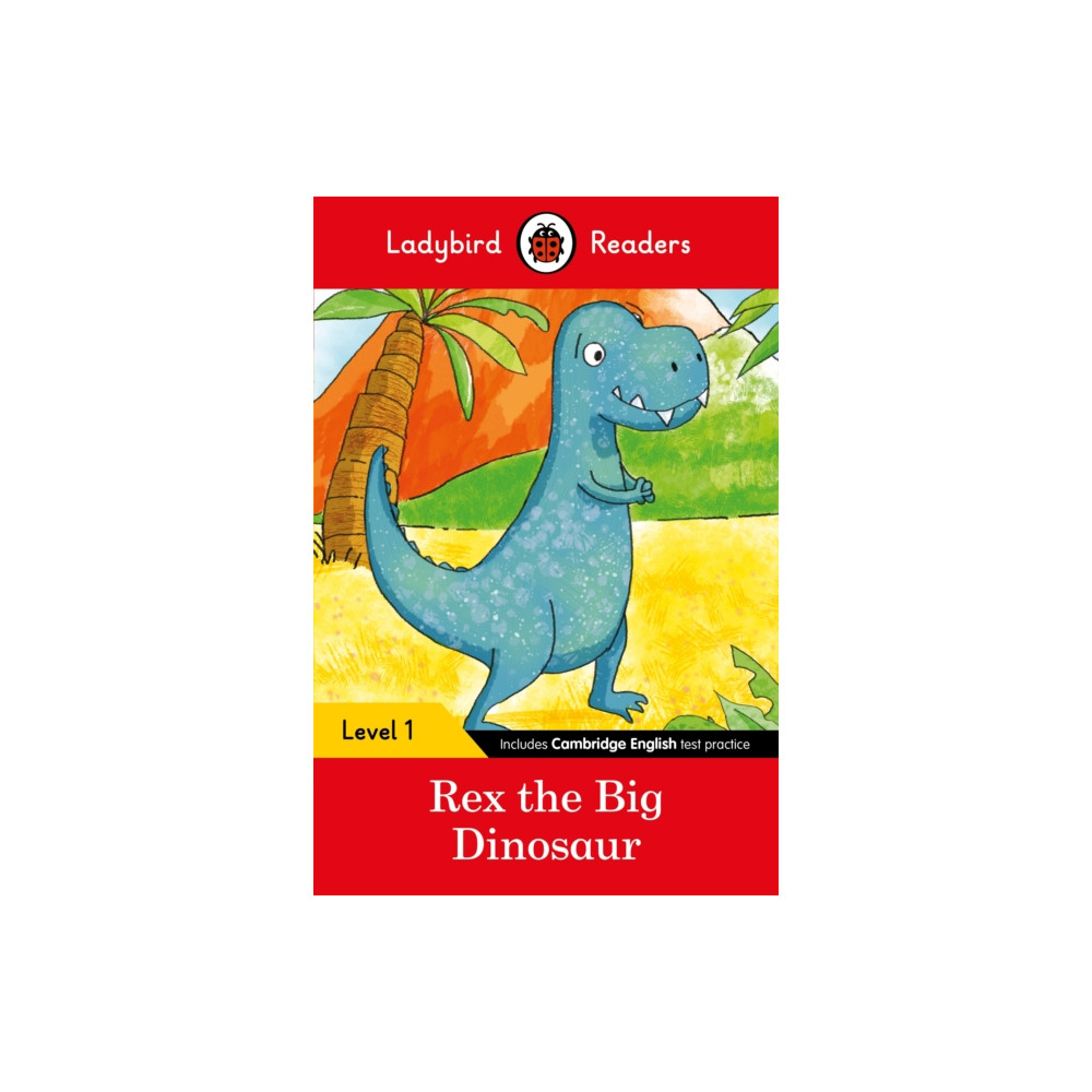 Produktbild för Ladybird Readers Level 1 - Rex the Big Dinosaur (ELT Graded Reader) (häftad, eng)