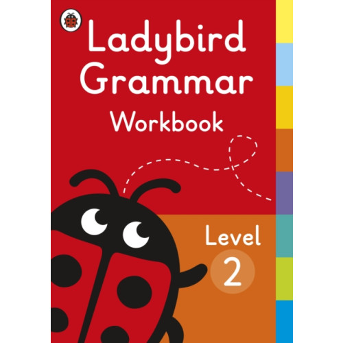 Penguin Random House Children's UK Ladybird Grammar Workbook Level 2 (häftad, eng)