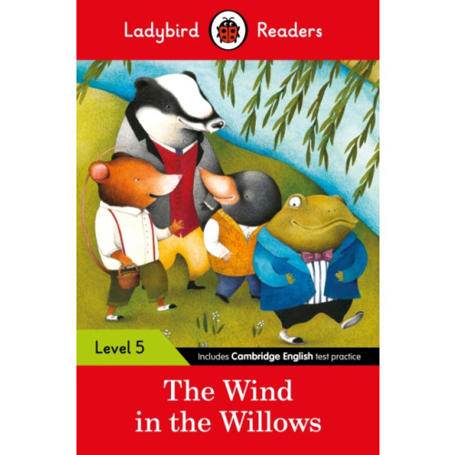 Penguin Random House Children's UK Ladybird Readers Level 5 - The Wind in the Willows (ELT Graded Reader) (häftad, eng)