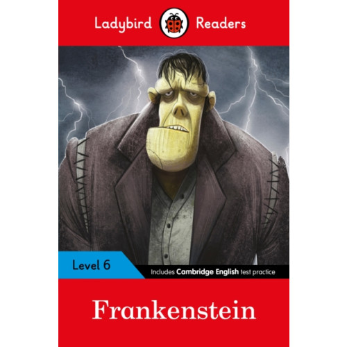 Penguin Random House Children's UK Ladybird Readers Level 6 - Frankenstein (ELT Graded Reader) (häftad, eng)