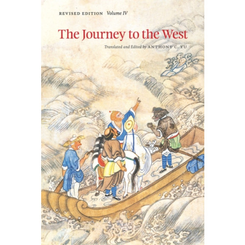 The university of chicago press The Journey to the West, Volume 4 (häftad, eng)