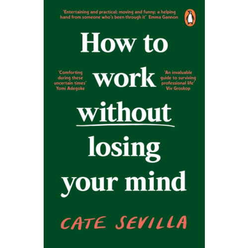 Penguin books ltd How to Work Without Losing Your Mind (häftad, eng)