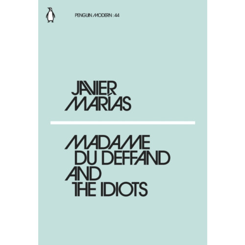 Penguin books ltd Madame du Deffand and the Idiots (häftad, eng)