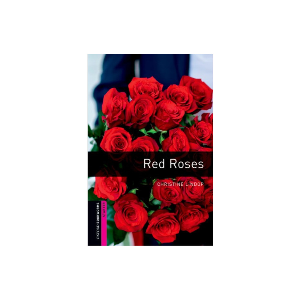 Produktbild för Oxford Bookworms Library: Starter:: Red Roses (häftad, eng)