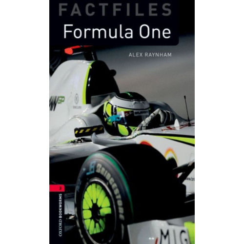 Oxford University Press Oxford Bookworms Library Factfiles: Level 3:: Formula One (häftad, eng)