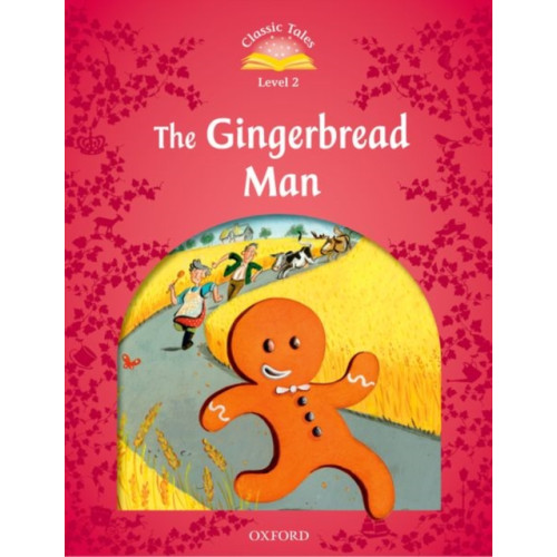 Oxford University Press Classic Tales Second Edition: Level 2: The Gingerbread Man (häftad, eng)