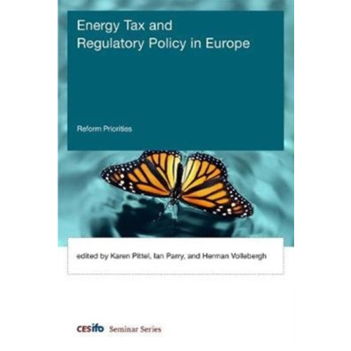 Mit press ltd Energy Tax and Regulatory Policy in Europe (inbunden, eng)