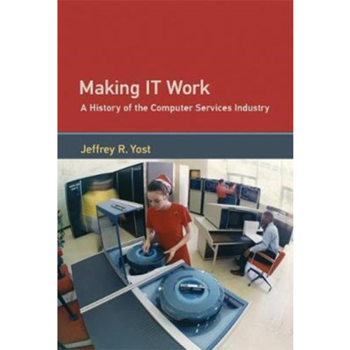 Mit press ltd Making IT Work (inbunden, eng)