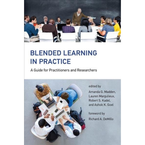 Mit press ltd Blended Learning in Practice (inbunden, eng)