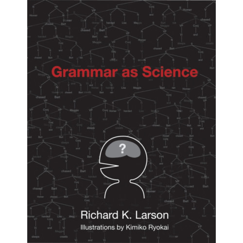 Mit press ltd Grammar as Science (häftad, eng)