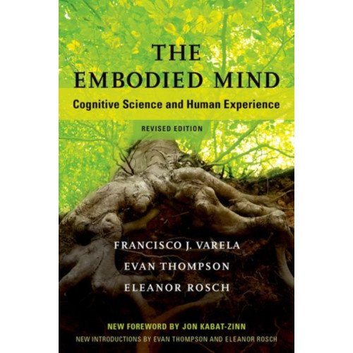 Mit press ltd The Embodied Mind (häftad, eng)