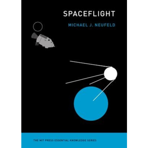 Mit press ltd Spaceflight (häftad, eng)