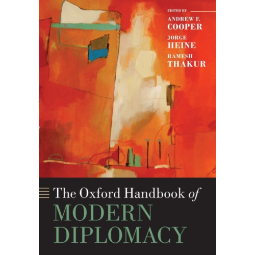 Oxford University Press The Oxford Handbook of Modern Diplomacy (häftad, eng)