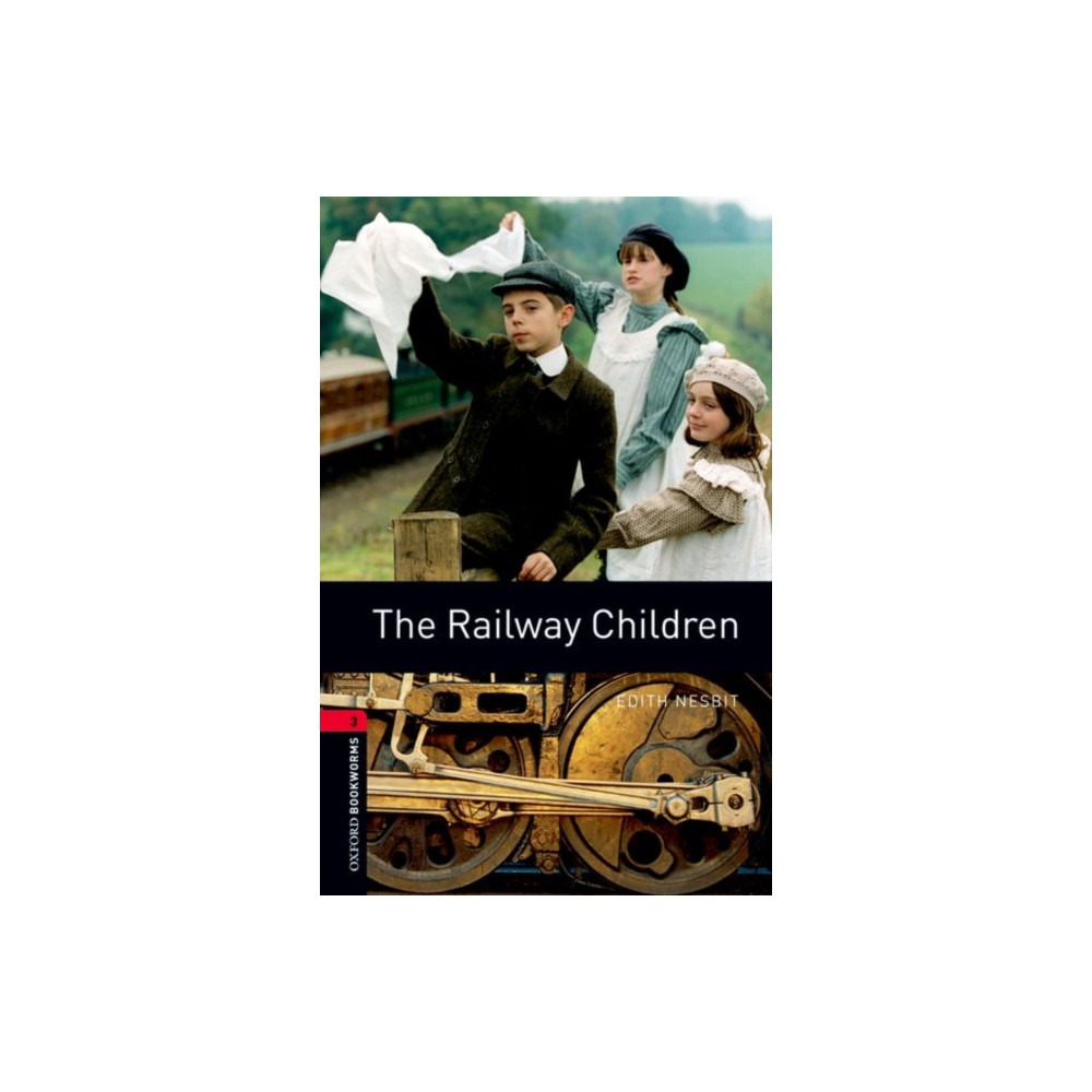 Produktbild för Oxford Bookworms Library: Level 3: The Railway Children (häftad, eng)