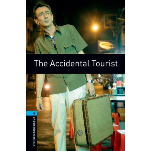 Oxford University Press Oxford Bookworms Library: Level 5: The Accidental Tourist (häftad, eng)