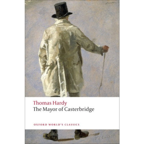 Oxford University Press The Mayor of Casterbridge (häftad, eng)