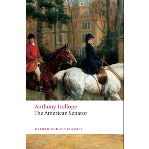 Oxford University Press The American Senator (häftad, eng)