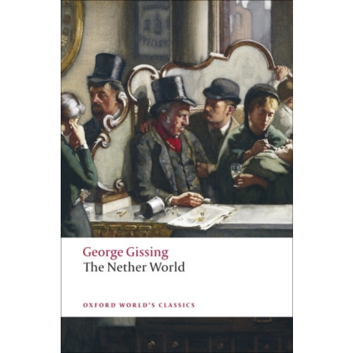 Oxford University Press The Nether World (häftad, eng)