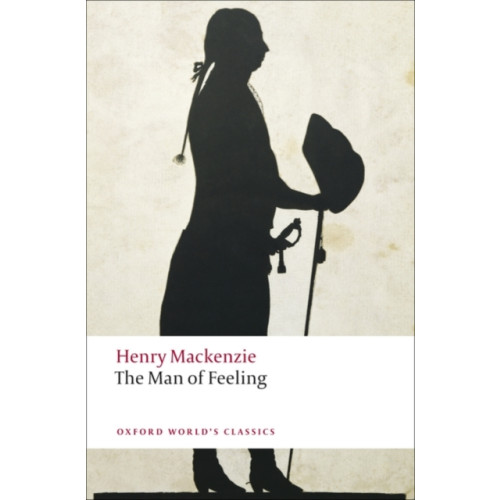 Oxford University Press The Man of Feeling (häftad, eng)
