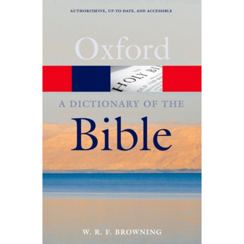 Oxford University Press A Dictionary of the Bible (häftad, eng)