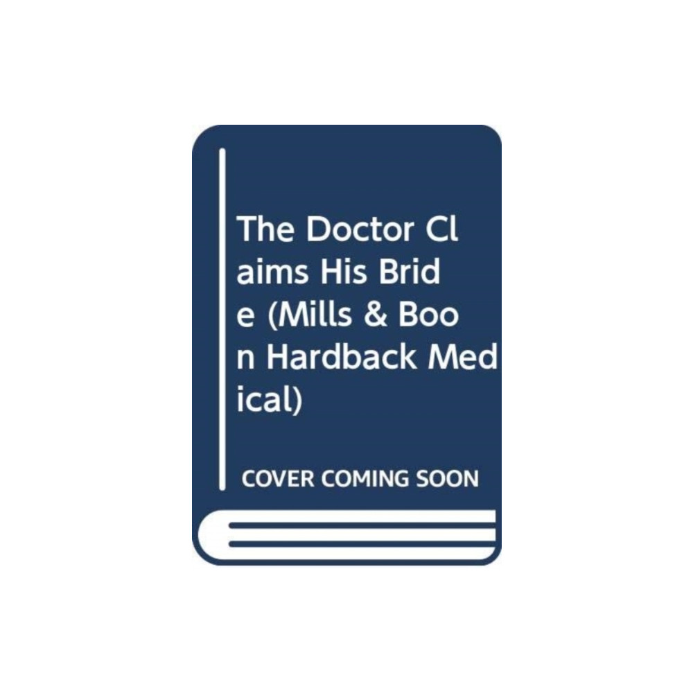 Produktbild för The Doctor Claims His Bride (inbunden, eng)