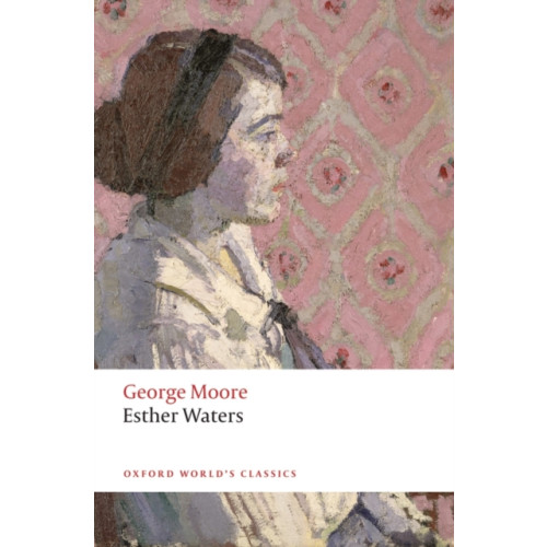 Oxford University Press Esther Waters (häftad, eng)